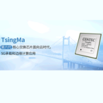 Centec Networks Unveils TsingMa™ Ethernet Switching Silicon for 5G Transport and Edge Computing Networks